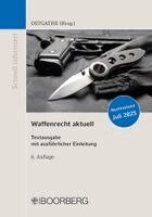 Dirk Ostgathe - Waffenrecht aktuell, Häftad