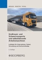 Adolf Rebler, Christian Borzym, Oliver Vogel - Großraum- und Schwertransporte und selbstfahrende Arbeitsmaschinen, Häftad
