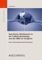 Lars Dittrich - Sportlicher Wettbewerb in der Fußball-Bundesliga und der NBA im Vergleich, Häftad