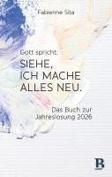 bokomslag Gott spricht: Siehe, ich mache alles neu