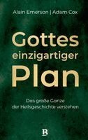 Alain Emerson, Adam Cox - Gottes einzigartiger Plan, Inbunden