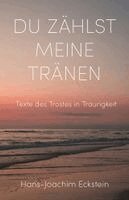 Hans-Joachim Eckstein - Du zählst meine Tränen, Inbunden