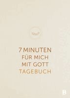 Ulrich Wendel, Annegret Prause - 7 Minuten für mich mit Gott, Inbunden