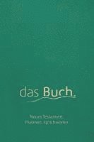 bokomslag das Buch. Neues Testament, Psalmen, Sprichwörter