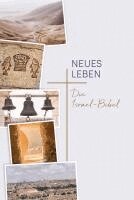 Alexander Schick, Tabea Tacke, Ulrich Wendel - Neues Leben. Die Israel-Bibel, Inbunden