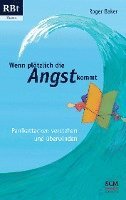 bokomslag Wenn plötzlich die Angst kommt