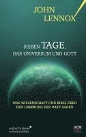 bokomslag Sieben Tage, das Universum und Gott