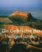 bokomslag Die Geschichte des Heiligen Landes