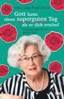Maria Luise Prean-Bruni - Gott hatte einen superguten Tag, als er dich erschuf, Inbunden