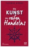 bokomslag Die Kunst des reifen Handelns