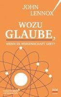 bokomslag Wozu Glaube, wenn es Wissenschaft gibt?