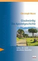 bokomslag Glaubwürdig: Die Apostelgeschichte