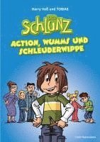 bokomslag Der Schlunz - Action, Wumms und Schleuderwippe