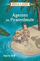 bokomslag Ben & Lasse - Agenten als Piratenbeute