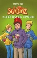 bokomslag Der Schlunz und die Spur des Verräters