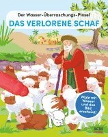 bokomslag Der Wasser-Überraschungs-Pinsel - Das verlorene Schaf