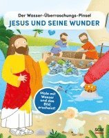 bokomslag Der Wasser-Überraschungs-Pinsel - Jesus und seine Wunder