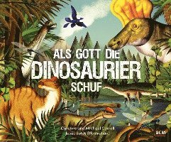 bokomslag Als Gott die Dinosaurier schuf