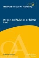 Eckhard J. Schnabel - Der Brief des Paulus an die Römer, Kapitel 1-5, Inbunden
