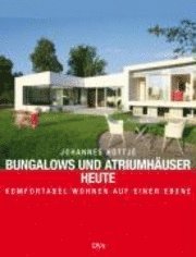 bokomslag Bungalows und Atriumhäuser heute