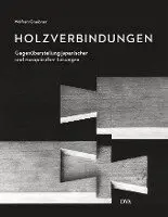 Wolfram Graubner - Holzverbindungen, Inbunden. Tillgänglighet: Lägg i varukorg