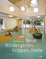 bokomslag Neue Kindergärten, Krippen, Horte