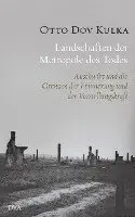 Otto Dov Kulka - Landschaften der Metropole des Todes, Inbunden. Tillgänglighet: Lägg i varukorg
