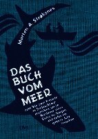 Morten A. Strøksnes - Das Buch vom Meer oder Wie zwei Freunde im Schlauchboot ausziehen, um im Nordmeer einen Eishai zu fangen, und dafür ein ganzes Jahr brauchen, Inbunden