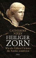 Catherine Nixey - Heiliger Zorn, Inbunden