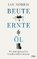 Beute, Ernte, Öl 1