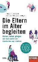 Die Eltern im Alter begleiten - 1