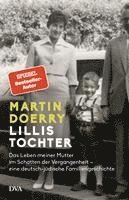 Martin Doerry - Lillis Tochter, Inbunden