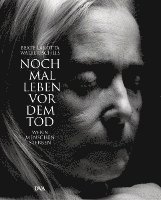 Beate Lakotta, Walter Scheels - Noch mal leben vor dem Tod, Inbunden