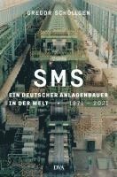 Gregor Schöllgen - SMS Group, Inbunden