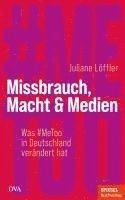 bokomslag Missbrauch, Macht & Medien