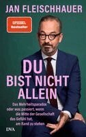 Jan Fleischhauer - Du bist nicht allein, Inbunden