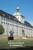 bokomslag Schloss Gottorf in Schleswig