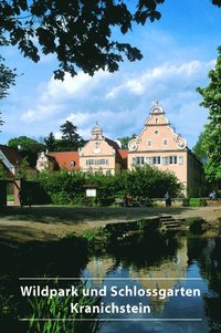 bokomslag Wildpark Und Schlossgarten Kranichstein