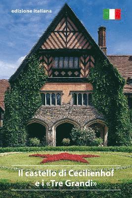 bokomslag Il castello di Cecilienhof e i &quot;Tre Grandi&quot;