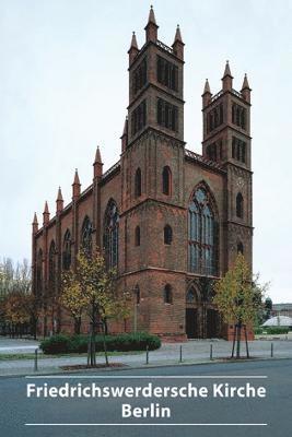 Friedrichwerdersche Kirche zu Berlin 1