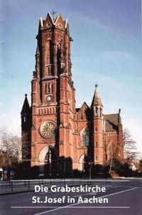bokomslag Die Grabeskirche St. Josef in Aachen
