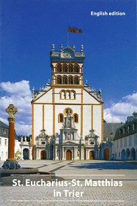 bokomslag The St. Eucharius-St. Matthias Basilica in Trier