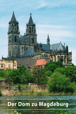 Der Dom zu Magdeburg 1