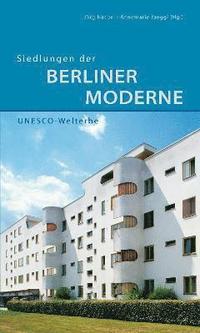 bokomslag Siedlungen der Berliner Moderne