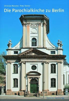 Die Parochialkirche in Berlin 1