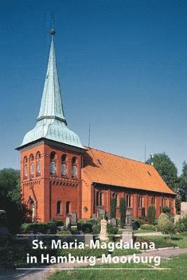 Die Kirche St. Maria-Magdalena in Hamburg-Moorburg 1