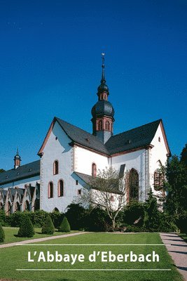 L'Abbaye d'Eberbach 1