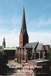 bokomslag Hauptkirche St. Petri in Hamburg