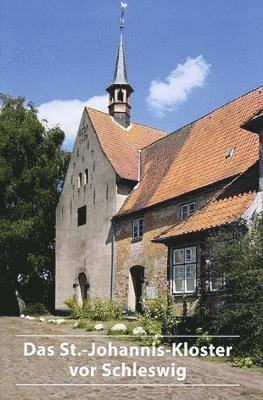 bokomslag Das St.-Johannis-Kloster vor Schleswig