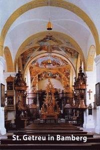 bokomslag Die ehemalige Benediktinerpropsteikirche St. Getreu in Bamberg